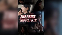 The Price of Taking Her Place Full Chinese Drama