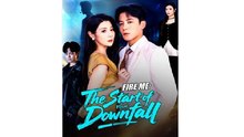 Fire Me_ The Start Of Your Downfall S