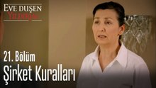 Şirket kuralları - Eve Düşen Yıldırım 21. Bölüm