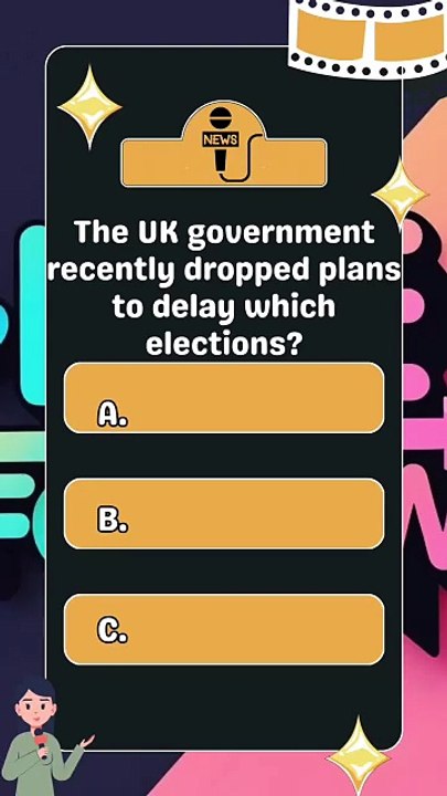 The UK government recently dropped plans to delay which elections? #Quiz #PoliticalNewsQuizz #newsquiz #BreakingNews