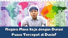 ​Ini Negara dengan Durasi Puasa Tercepat di Dunia