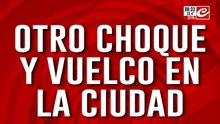 Mañana accidentada, otro choque y vuelco