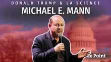 Michael E. Mann : Climat, Trump et l’espoir d’agir