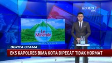 Disidang Etik, Eks Kapolres Bima Kota Dipecat dengan Tidak Hormat Buntut Kasus Narkoba | BU