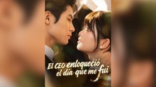 El Ceo Enloqueció El DíA Que Me Fui - PelíCula Completa Sub EspañOl - Romance Y Arrepentimiento