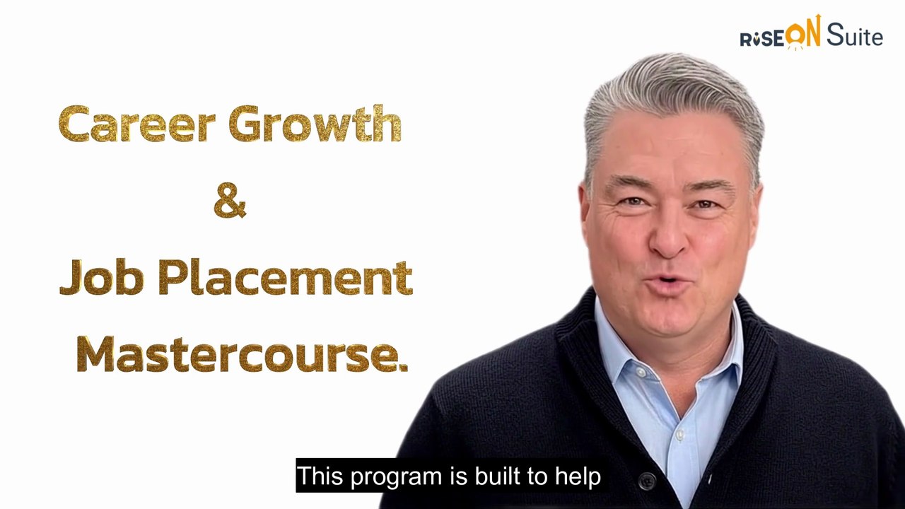 Welcome to the Job and Career Placement Master course | RiseON Suite