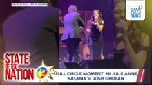 'Full circle moment' ni Julie Anne kasama si Josh Groban | SONA