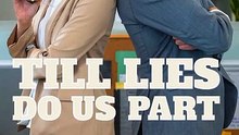 Till Lies Do Us Part – Full Drama Film
