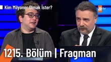 Kim Milyoner Olmak İster? | 1215. Bölüm Fragman