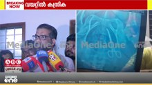 'ഇതൊരു ചെറിയ തെറ്റല്ല, ഗുരുതര പിഴവാണ് ഡോക്ടർമാരുടെ ഭാഗത്ത് നിന്നുണ്ടായത്..'