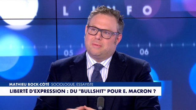 L'édito de Mathieu Bock-Côté : «Liberté d'expression : du bullshit pour Emmanuel Macron ?»