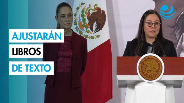 Gobierno prepara modificaciones a los libros de texto tras salida de Marx Arriaga