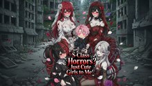 SClass Horrors Just Cute Girls to Me! – Full HD Movie | English Sub