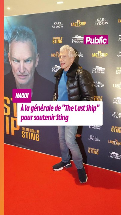 Nagui à la générale de "The Last Ship" avec Sting à La Seine Musicale