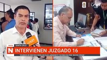 INTERVIENEN JUZGADO 16