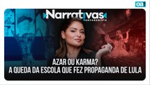 Azar ou karma? A queda da escola que fez propaganda de Lula | Narrativas #564 Madeleine Lacsko