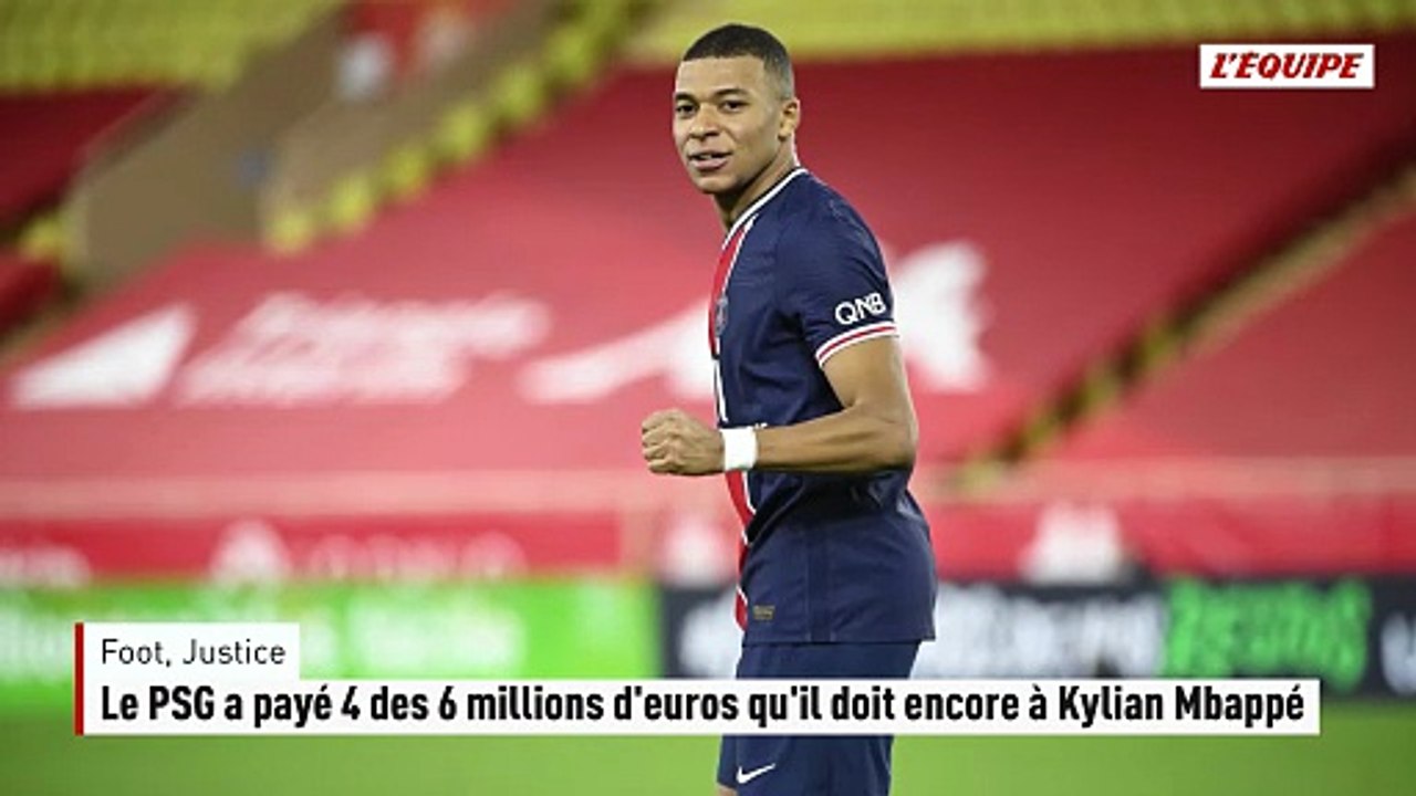 Le PSG a payé 4 des 6 millions d'euros qu'il doit encore à Kylian Mbappé - Foot - Justice