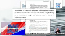 Defense team ni FPRRD, humiling sa ICC na makapagdagdag sila ng 108 na bagong ebidensiya | Unang Balita