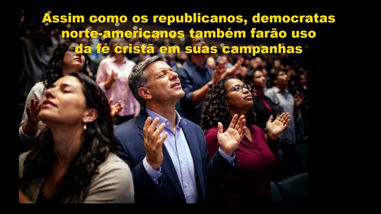 Assim como os republicanos, democratas norte-americanos também fazem uso da fé cristã em suas campanhas