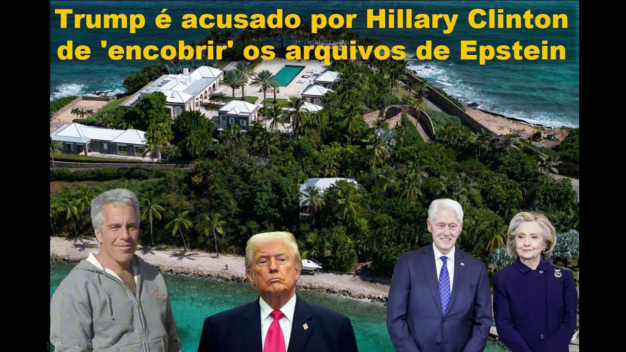 Trump é acusado por Hillary Clinton de 'encobrir' os arquivos de Epstein