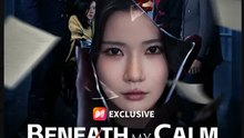 Beneath My Calm His Doom Drama Movies English Sub
