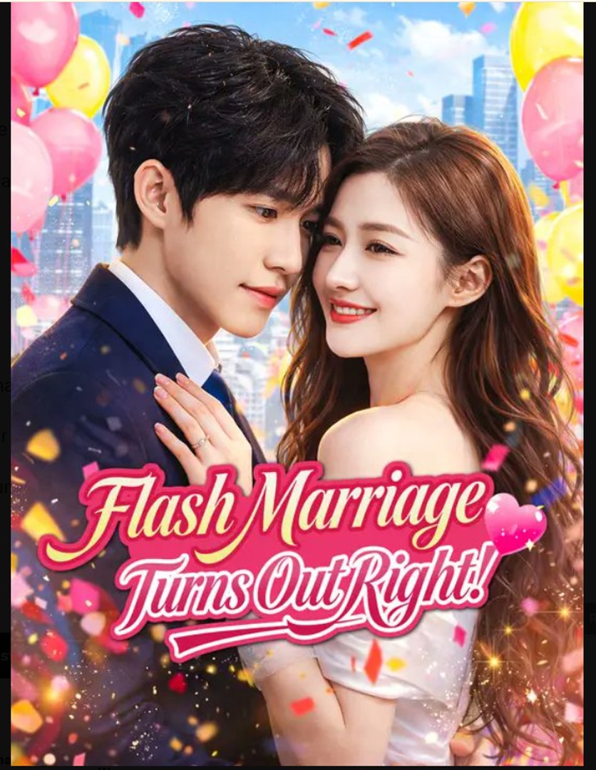 Flash Marriage Turns Out Right Drama Movies English Sub