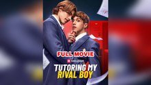 [Hot 2025🔥]  Tutoring my Rival Boy (2026) - FULL - Reelshort