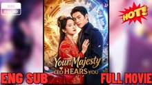 [EngSub] Your Majesty CEO Hears You Chinese Movie