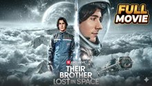 🎁🔥[Hot 2026] Their Brother Lost in Space -FULL🏡RaySpacePlot🏆🏆🏆🏆🏆