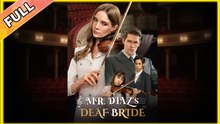 Hot 🔥 Mr. Diaz's Deaf Bride
