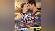 Fast Track To Love - Full HD Movie
