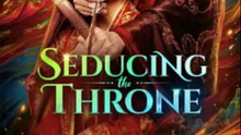 Seducing The Throne