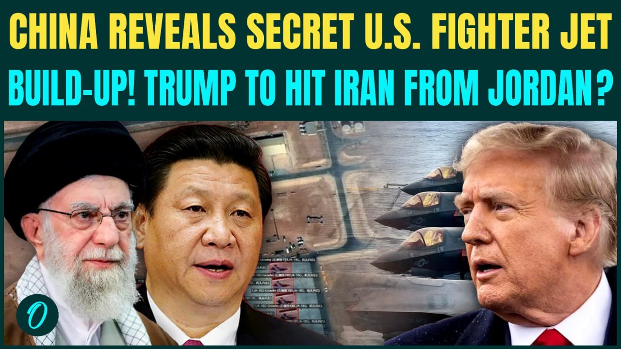 China JOINS U.S-Iran War: China EXPOSES US War Plan? Satellite Images REVEAL F-35s Massing in Jordan