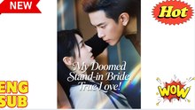'Lose You Never, This Time Forever - My Doomed Stand-In Bride, True Love