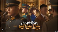 At Attention Love Under Cover Drama S