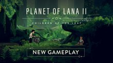 Planet of Lana II: Children of the Leaf - Wemari Forest & Village Gameplay | Indie Fan Fest 2026