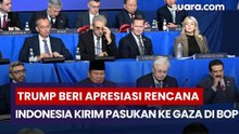 Trump Beri Apresiasi Rencana Indonesia Kirim Pasukan Ke Gaza Di Forum Perdana BoP