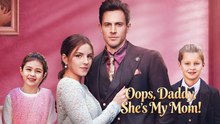 Oops, Daddy, She's My Mom Isodes