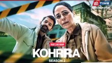 KOHRRA SEASON 2 (2026) PART 2 BOLLYWOOD NEW SUPERHIT BLOCKBUSTER WEB SERIES ACTION THRILLER DRAMA 720P