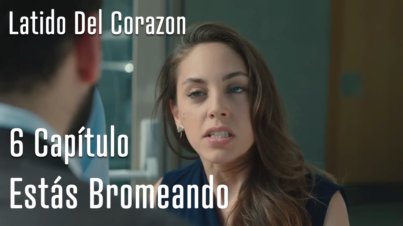 Estás Bromeando -Latido Del Corazon
