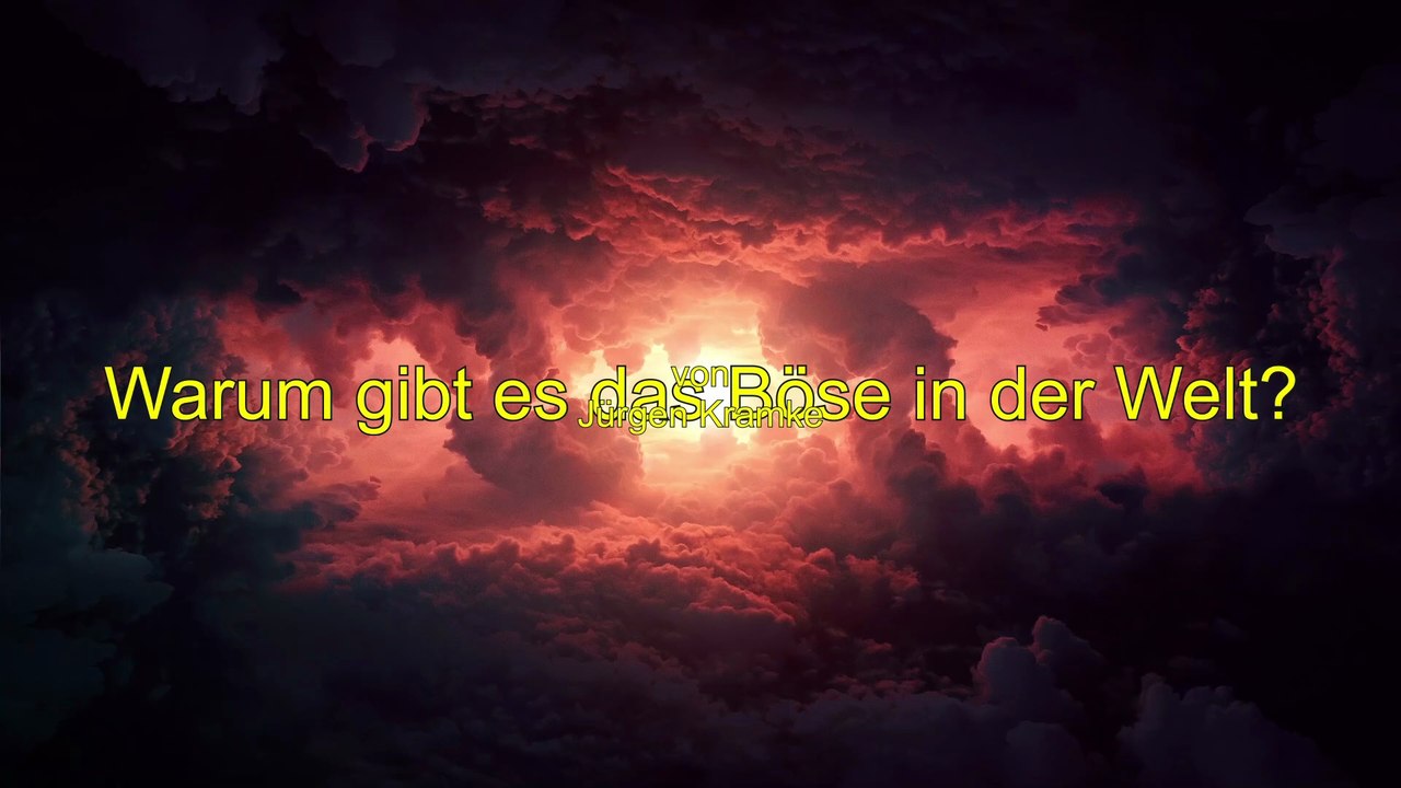 Hat Gott das Böse erschaffen?  -- Sündenfall, Jesus, Bibel, Luzifer, Sünde, Satan