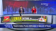 Masjid Istiqlal Gelar Buka Puasa Bersama Gratis Selama Ramadan| KOMPAS PETANG