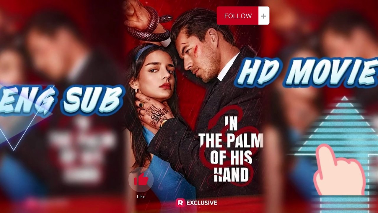 🔥🔥In the Palm of His Hand Dailymotion Video - She Saved A Billionaire Ex Mafia Boss #Romance Drama on ReelShort