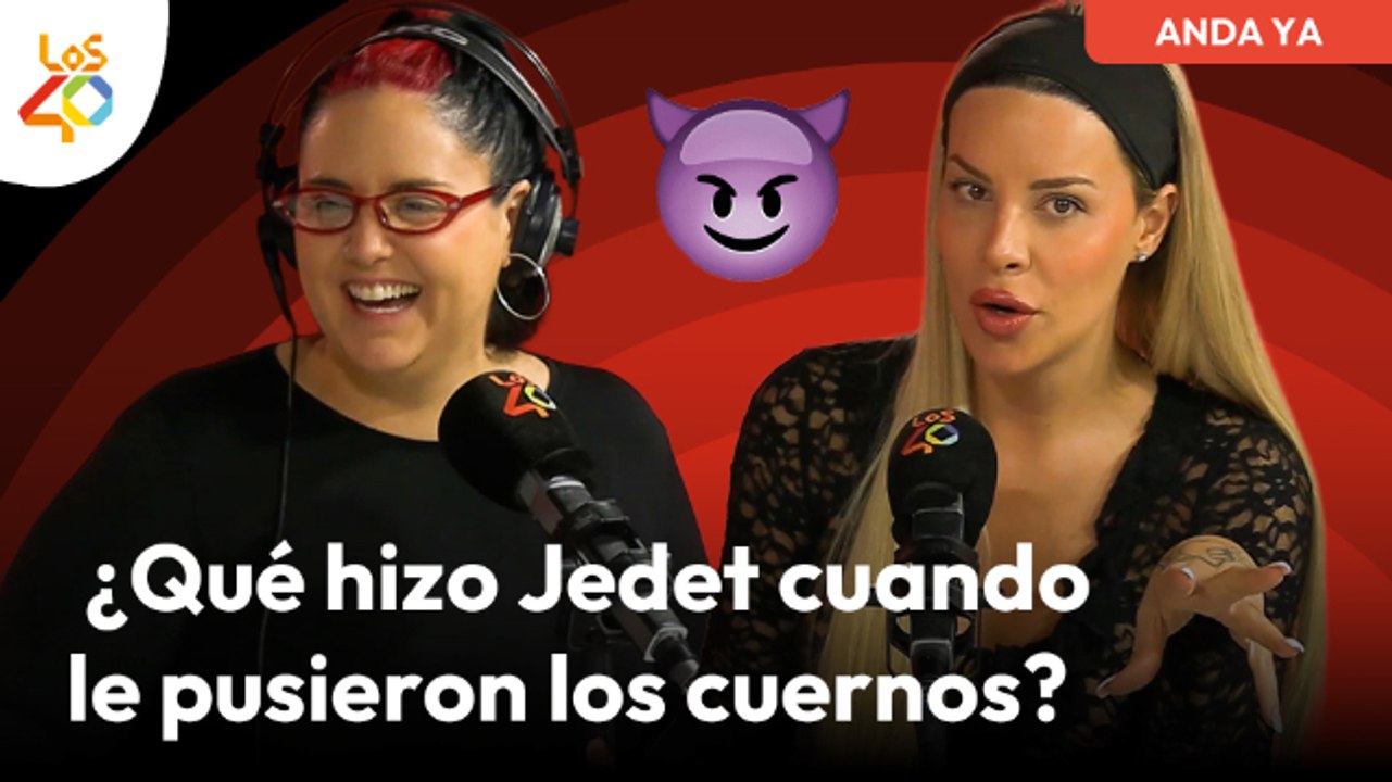 JEDET y ANDREA COMPTON: consultorio amoroso y secretos en "Hasta el fin del mundo"| ANDA YA en LOS40