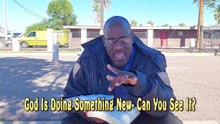 God Is Doing Something New- Can You See It