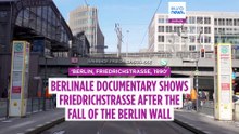 Reunification review: Berlinale film explores Friedrichstrasse after the fall of the Wall