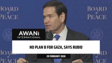 No Plan B for Gaza, says Rubio