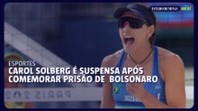 FIVB suspende Carol Solberg por comemorar prisão de Jair Bolsonaro durante torneio