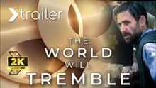 Tráiler de la película El mundo temblará en Netflix