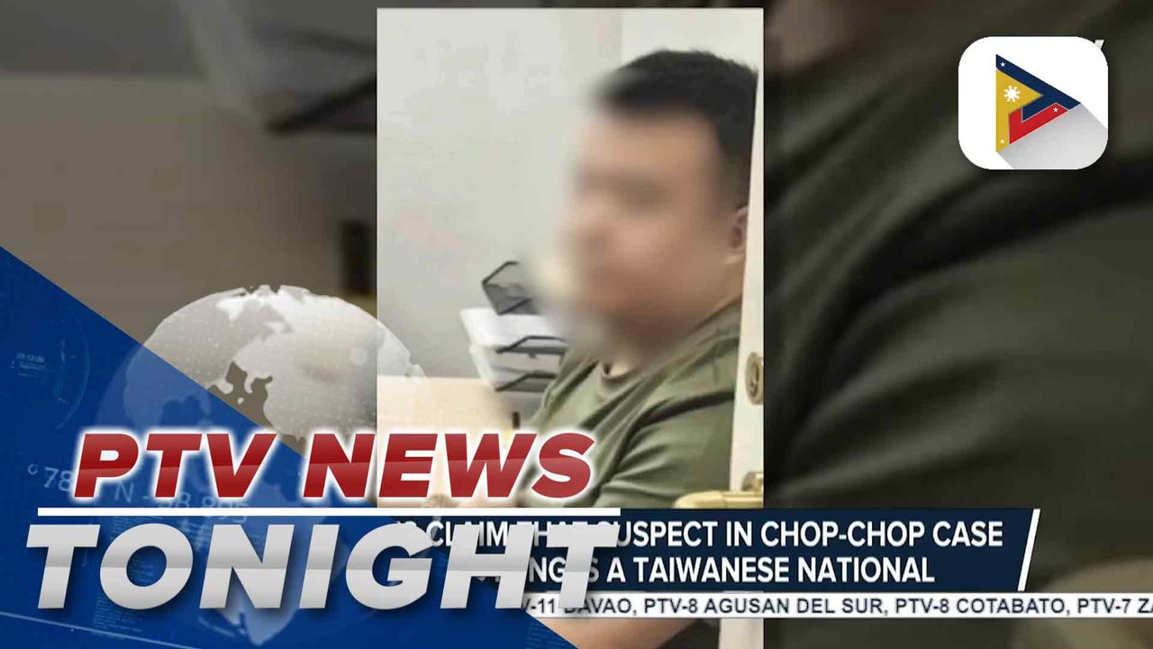 Taipei Economic and Cultural Office in the Philippines denies claim that suspect in chop-chop body case in Mandaluyong is a Taiwanese national